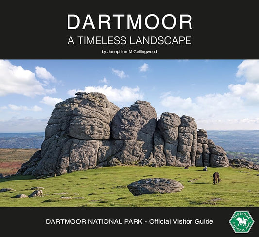 DARTMOOR - A Timeless Landscape 2018: Dartmoor National Park - Official Visitor Guide cover image