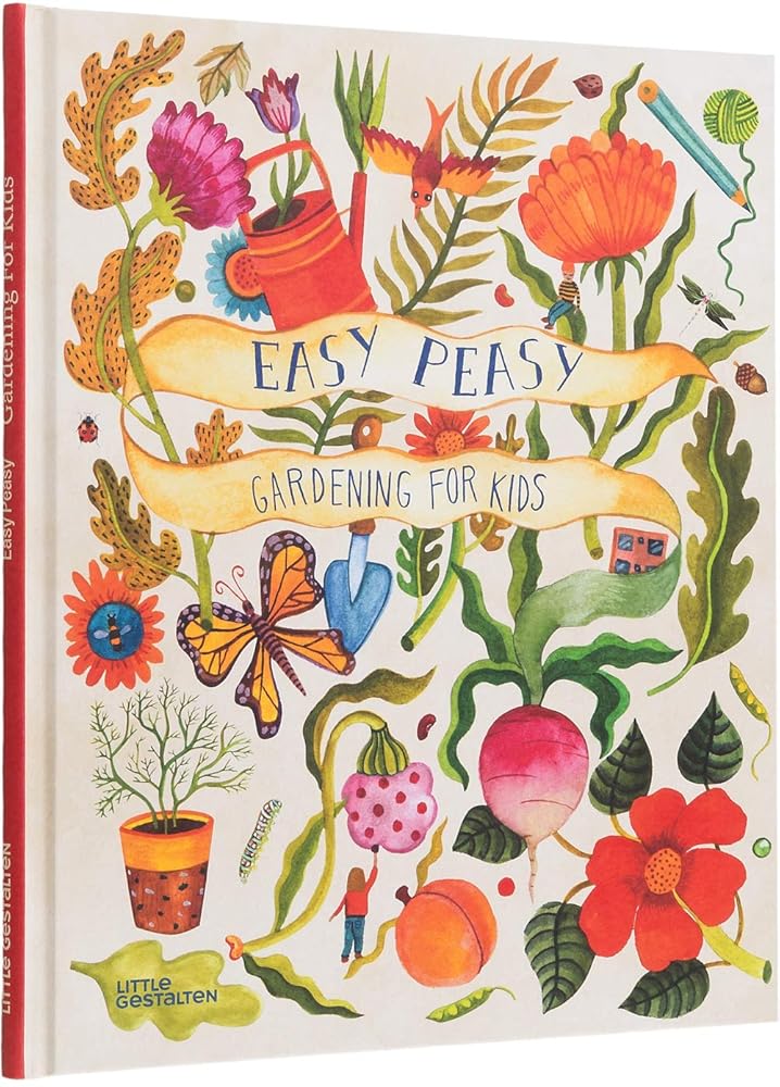 Easy Peasy: Gardening for Kids cover image